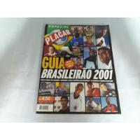 Placar 1189 Ago/01 Guias Brasileirão 2001 Tabela Preenchida, usado comprar usado  Brasil 