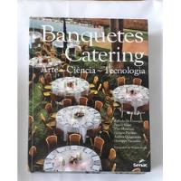 Banquetes E Catering De Andrea Quagliarella Pela Senac Sp (2015) comprar usado  Brasil 