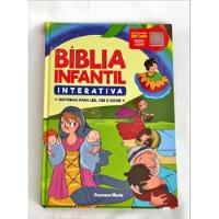 Bíblia Infantil Interativa - Histórias Para Ler, Ver E Ouvir De Geovana Muniz Pela Pae (2019) comprar usado  Brasil 