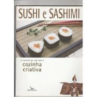 Revista Cozinha Criativa - Sushi E Sashimi - I Edição -  Ax comprar usado  Brasil 