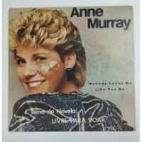 Anne Murray - Nobody Loves Me Like You Do (vinil, Compacto) comprar usado  Brasil 