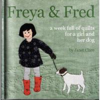 Livro Freya And Fred: A Week Full Of Quilts For A Girl And Her Dog - Janet E. Clare [2011], usado comprar usado  Brasil 