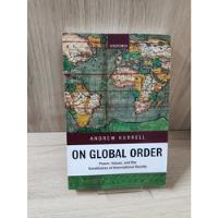 Usado, On Global Order: Power, Values, And The Constitution Of International Society comprar usado  Brasil 