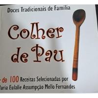 Livro Colher De Pau - Maria Eulalie [2010] comprar usado  Brasil 