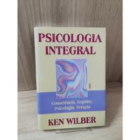 Usado, Psicologia Integral: Consciência, Espírito, Psicologia, Terapia comprar usado  Brasil 