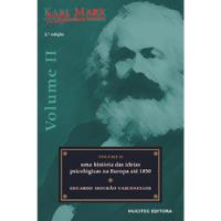 Livro Karl Marx E A Subjetividade Humana (vol. Ii) - Eduardo Mourão Vasconcelos [2014] comprar usado  Brasil 