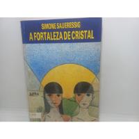 Usado, Livro - A Fortaleza De Cristal - Simone - Pd -  1716 comprar usado  Brasil 