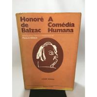 Livro A Comédia Humana Honoré De Balzac Editora Globo J389 comprar usado  Brasil 