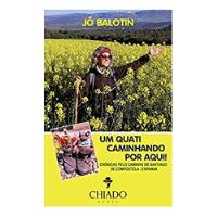 Livro Um Quati Caminhando Por Aqui! - Jô Balotin [2018] comprar usado  Brasil 