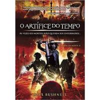 Livro O Artífice Do Tempo - Túneis Da Morte - Livro 2 - Bushnell, Niel [2015] comprar usado  Brasil 