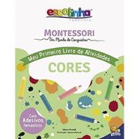 Livro Escolinha Montessori: Meu Primeiro Livro De Atividades - Cores - Chiara Piroddi [00] comprar usado  Brasil 