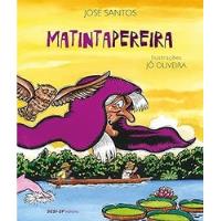 Livro Matintapereira (usado) - José Santos (ilust. Jô Oliveira) [2013], usado comprar usado  Brasil 