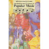 Livro The Penguin Encyclopedia Of Popular Music - By Donald Clarke [1989] comprar usado  Brasil 