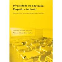 Livro Diversidade Na Educação, Respeito E Inclusão - Clemildo Anacleto Da Silva E Outro [2012], usado comprar usado  Brasil 