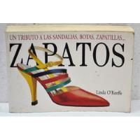 Livro Zapatos: Un Tributo A Las Sandalias, Botas, Zapatillas... - Linda O´keeffe [2005], usado comprar usado  Brasil 