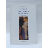 Livro - O Que É Psicologia Pré-natal comprar usado  Brasil 