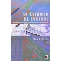 Os Axiomas De Zurique De Max Gunther Pela Record (2008) comprar usado  Brasil 