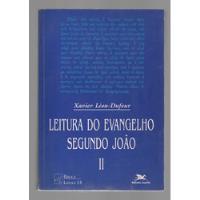 Leitura Do Evangelho Segundo João Ii - Xavier Léon Dufour - Loyola (1996) comprar usado  Brasil 