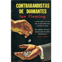 Livro Contrabandistas De Diamantes - Ian Fleming [1965] comprar usado  Brasil 