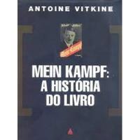 Livro Mein Kampf - A História Do Livro - Antoine Vitkine [0000] comprar usado  Brasil 