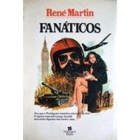 Livro Fanáticos - René Martin [1983] comprar usado  Brasil 