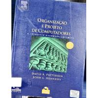 Livro Oranização E Projetos De Computadores: A Interface Hardware/software comprar usado  Brasil 