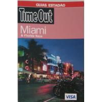 Livro Guia Estadão Time Out Miami And Florida Keys  comprar usado  Brasil 