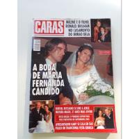 Revista Caras 619 Maria Fernanda Cândido Eva Wilma  W71, usado comprar usado  Brasil 