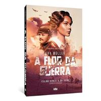 Livro Eva Müller - A Flor Da Guerra - Celino Donizete Da Silva [2021], usado comprar usado  Brasil 