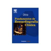 Livro Fundamentos De Ecocardiografia Clínica - Catherine M. Otto [2005], usado comprar usado  Brasil 