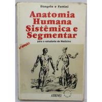 Livro Anatomia Humana Sistêmica E Segmentar comprar usado  Brasil 