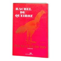 Rachel De Queiroz - O Galo De Ouro - Autografado comprar usado  Brasil 