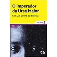 Livro O Imperador Da Ursa Maior - Carlos Eduardo Novaes [2006], usado comprar usado  Brasil 