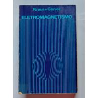 Livro Eletromagnetismo - John D. Kraus / Keith R. Carver comprar usado  Brasil 