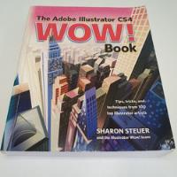 Livro The Adobe Illustrator Cs4 Wow! Book - Sharon Steuer - L8210 comprar usado  Brasil 