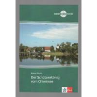 Der Schutzenkonig Vom Chiemsee - Roland Dittrich - Klett (2007) comprar usado  Brasil 