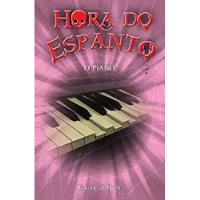 Livro Hora Do Espanto: O Piano - Edgar J. Hyde [2014] comprar usado  Brasil 
