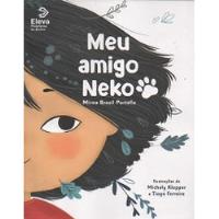 Livro Meu Amigo Neko - Meu Amigo Rex - Mirna Brasil Portella [2018] comprar usado  Brasil 