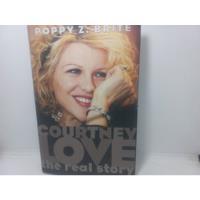 Livro - Courtney Love: The Real Story - Poppy - Gc - 2915 comprar usado  Brasil 