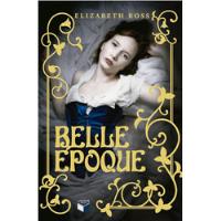 Livro Belle Epoque - Elizabeth Ross [2014] comprar usado  Brasil 