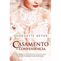Livro Casamento De Conveniência - Georgette Heyer [2021] comprar usado  Brasil 