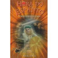 Livro Hora Do Espanto- O Soldado Fantasma - Edgar Hyde [2009] comprar usado  Brasil 