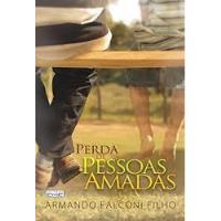 Livro Perda De Pessoas Amadas - Armando Falconi Filho [2013] comprar usado  Brasil 