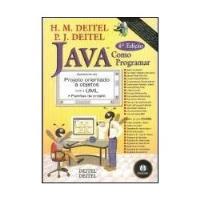 Livro Java: Como Programar - 4ªedição - H. M. Deitel/ P. J. Deitel [2005] comprar usado  Brasil 