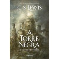 Livro A Torre Negra E Outras Histórias - C. S. Lewis [2016] comprar usado  Brasil 