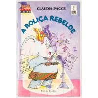 Livro A Roliça Rebelde Cláudia Pacce comprar usado  Brasil 