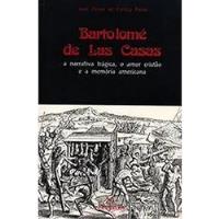 Livro Bartolomé De Las Casas - José Alves De Freitas Neto [2003] comprar usado  Brasil 