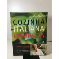 Livro Cozinha Italiana Completa Antonio E Priscilla Carluccio J818, usado comprar usado  Brasil 