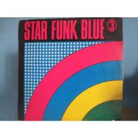 Star Funk Blue 3 Lp C/ Pianonegro 2 Remixes Raros Bailes Sp , usado comprar usado  Brasil 