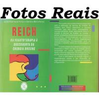 Livro Reich Da Vegetoterapia À Descoberta Da Energia Orgone, usado comprar usado  Brasil 